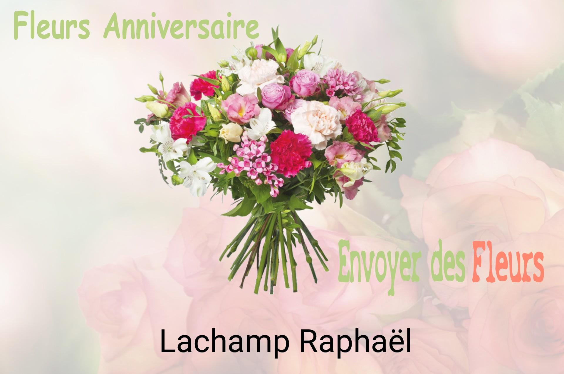 Bouquet de fleurs d’anniversaire livré à Lachamp-Raphaël